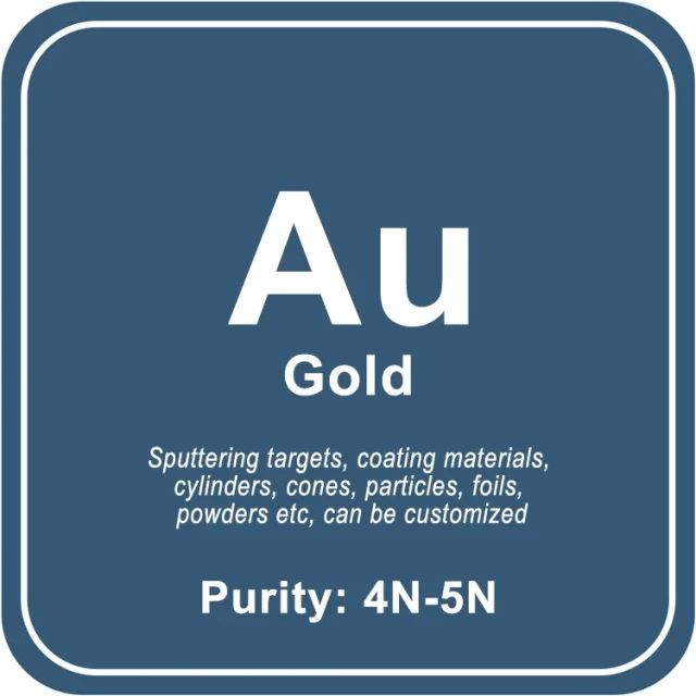 high purity gold (Au) sputtering target / powder / wire / block / granule