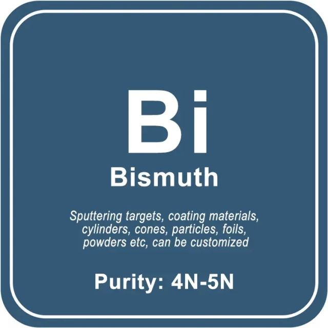 Cible de pulvérisation de bismuth (Bi) de haute pureté / poudre / fil / bloc / granule