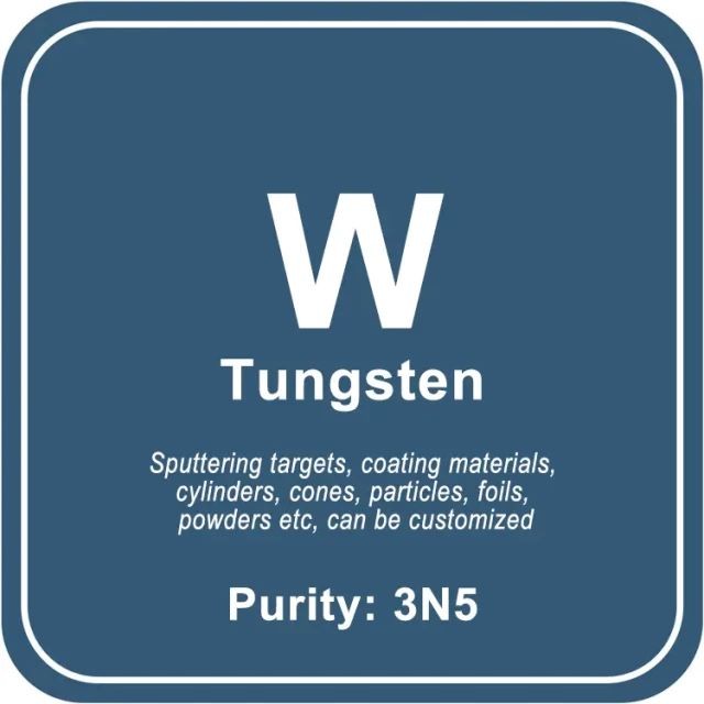 Blanco de pulverización catódica de tungsteno (W) de alta pureza/polvo/alambre/bloque/gránulo