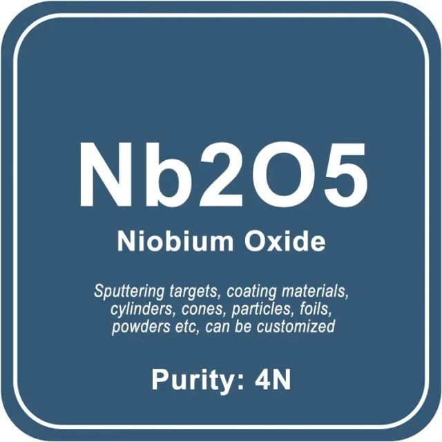Óxido de nióbio de alta pureza (Nb2O5) Alvo de pulverização catódica / Pó / Fio / Bloco / Grânulo