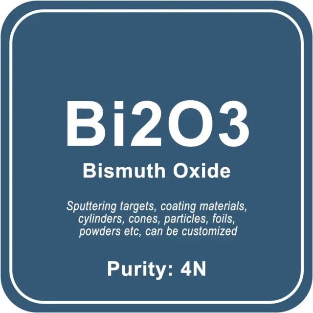 Hochreines Wismutoxid (Bi2O3) Sputtertarget/Pulver/Draht/Block/Granulat