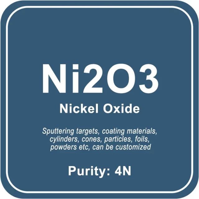 Blanco de pulverización catódica de óxido de níquel de alta pureza (Ni2O3)/polvo/alambre/bloque/gránulo