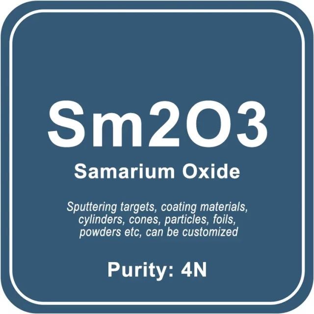 Blanco de pulverización catódica de óxido de samario de alta pureza (Sm2O3)/polvo/alambre/bloque/gránulo