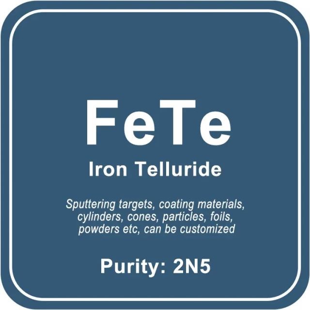 Target di sputtering in tellururo di ferro (FeTe) / Polvere / Filo / Blocco / Granulo