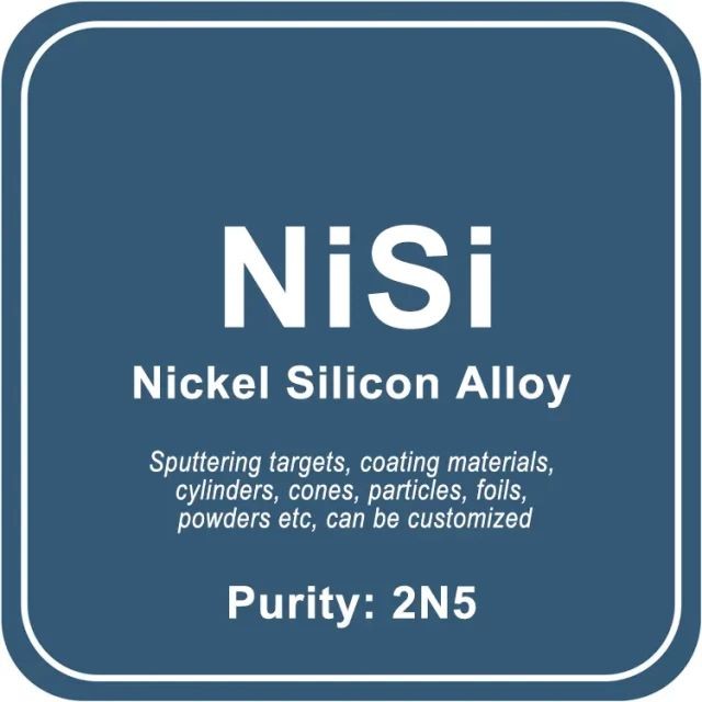 Blanco de pulverización catódica de aleación de níquel-silicio (NiSi)/polvo/alambre/bloque/gránulo