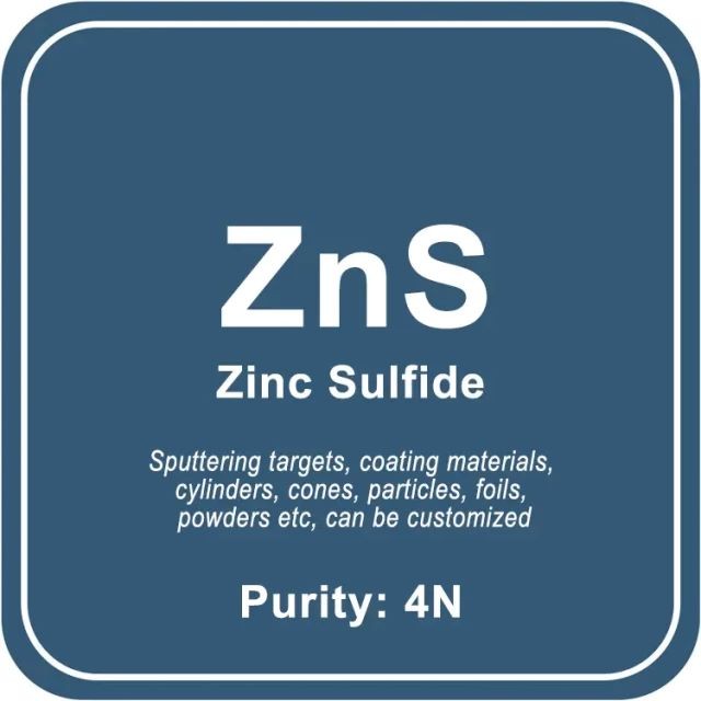 Blanco de pulverización catódica de sulfuro de zinc (ZnS) / Polvo / Alambre / Bloque / Gránulo