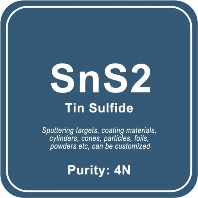 Solfuro di stagno (SnS2) target di sputtering / polvere / filo / blocco / granulo