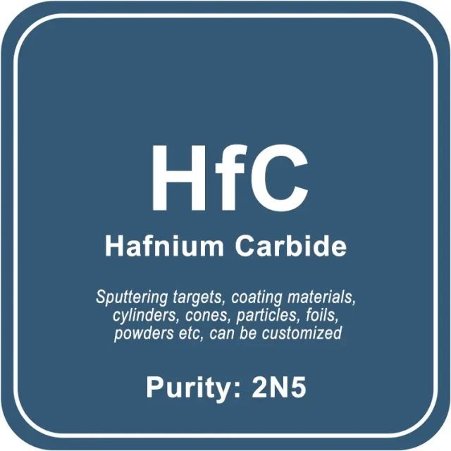 Blanco de pulverización catódica de carburo de hafnio (HfC)/polvo/alambre/bloque/gránulo