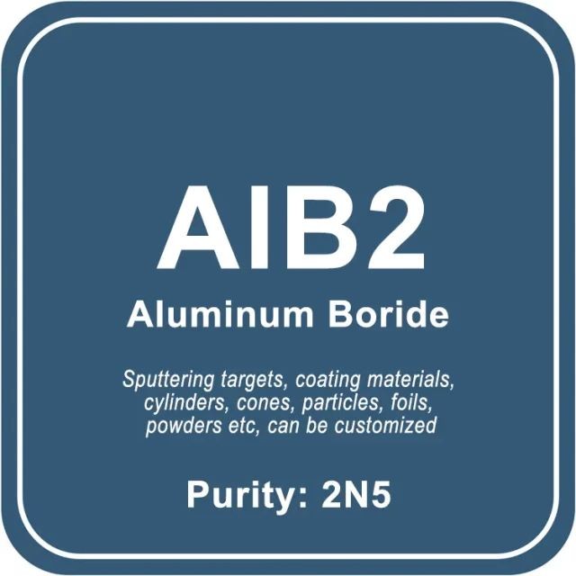 Blanco de pulverización catódica de boruro de aluminio (AlB2)/polvo/alambre/bloque/gránulo
