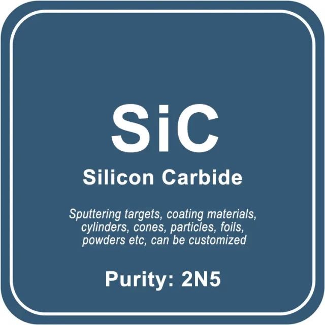 Blanco de pulverización catódica de carburo de silicio (SiC)/polvo/alambre/bloque/gránulo