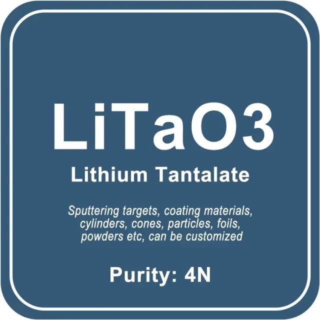 Tantalato de litio (LiTaO3) Sputtering Target / Polvo / Alambre / Bloque / Gránulo