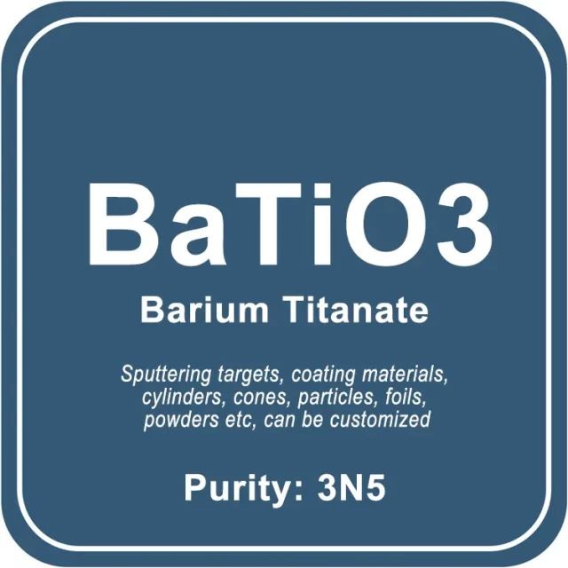 Blanco de pulverización catódica de titanato de bario (BaTiO3) / Polvo / Alambre / Bloque / Gránulo