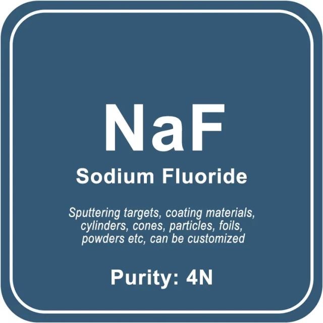 Cible de pulvérisation de fluorure de sodium (NaF) / Poudre / Fil / Bloc / Granule