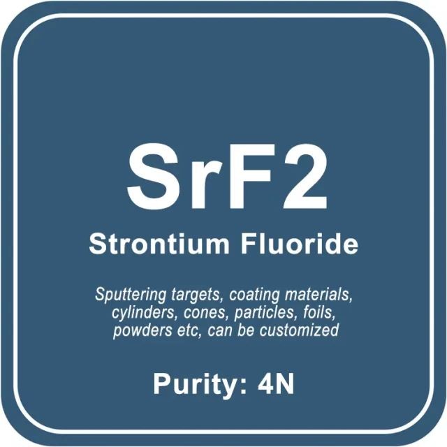 불화스트론튬(SrF2) 스퍼터링 타겟 / 분말 / 와이어 / 블록 / 과립